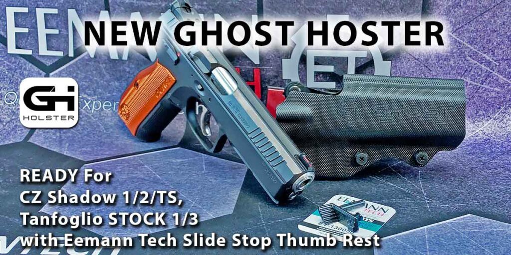 New GHOST Holster compatible with ET Thumb Rest Slide Stop