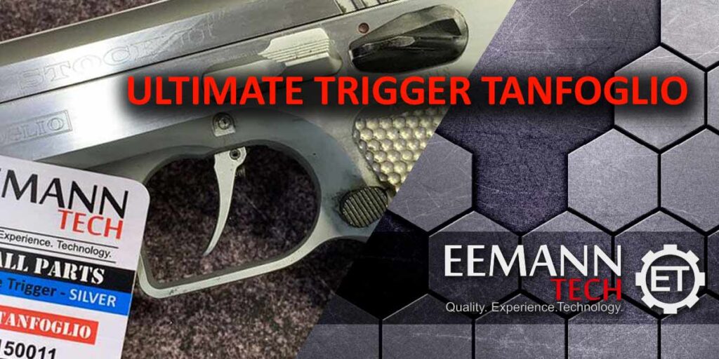 ULTIMATE TRIGGER FOR TANFOGLIO FROM EEMANN TECH