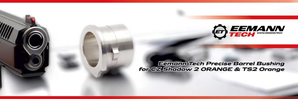 NEW PRODUCT EEMANN TECH PRECISE BARREL BUSHING FOR CZ SHADOW 2 ORANGE & TS2 ORANGE